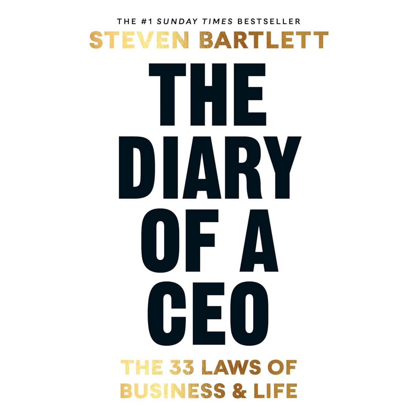 The Diary of a CEO: The 33 Laws of Business and Life